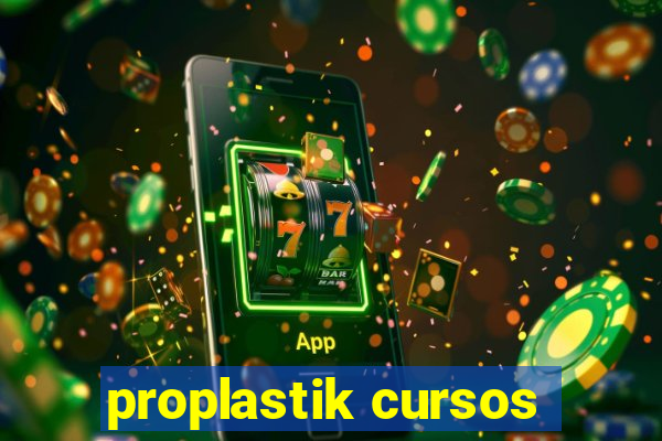 proplastik cursos